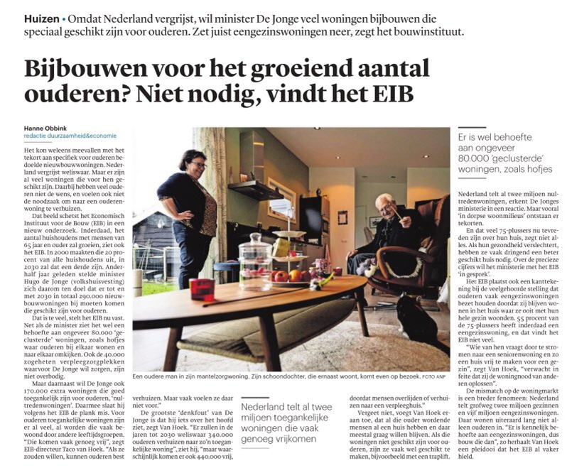 Interessant dit! Bouwen voor ouderen? Juist niet....65 jaar en ouder wonen al in een woning en voelen vaak niets voor om te verhuizen. Waarom bouwen we niet voor mensen die nu geen woning, geen waardenontwikkeling eigen woning en geen jarenlang hypotheekaftrek hebben gehad?