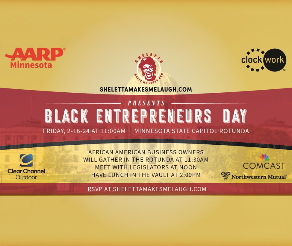 February 16, is Black Entrepreneurs Day at the State Capitol. Black business owners and their allies are invited to connect, meet lawmakers, and get a chance at a $5,000 grant from Sheletta Brundidge, founder of the event.

Learn all about it and RSVP at: ShelettaMakesMeLaugh.com