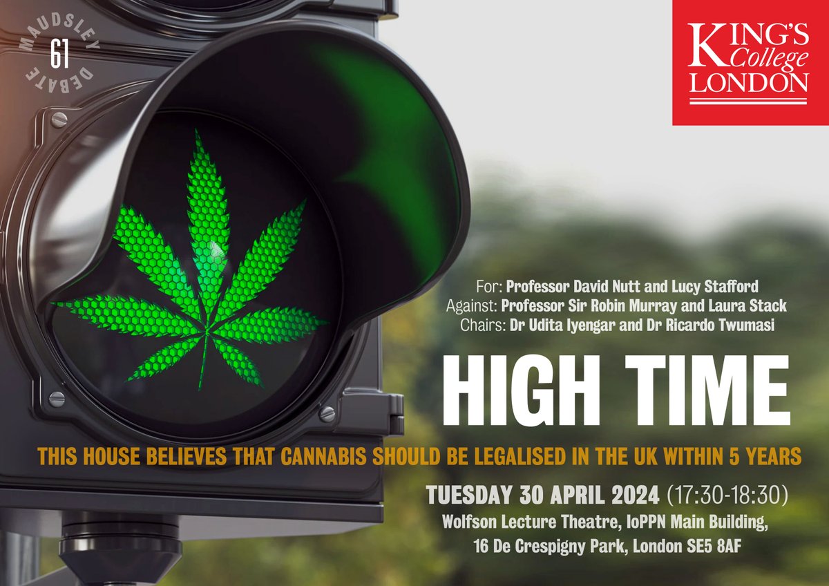 Join us on Tuesday 30 April to attend the 61st Maudsley Debate on ‘High Time: This house believes that #cannabis should be legalised in the UK within 5 years’, followed by a drinks reception. Registration is essential: 61stmaudsleydebate.eventbrite.co.uk All are welcome.