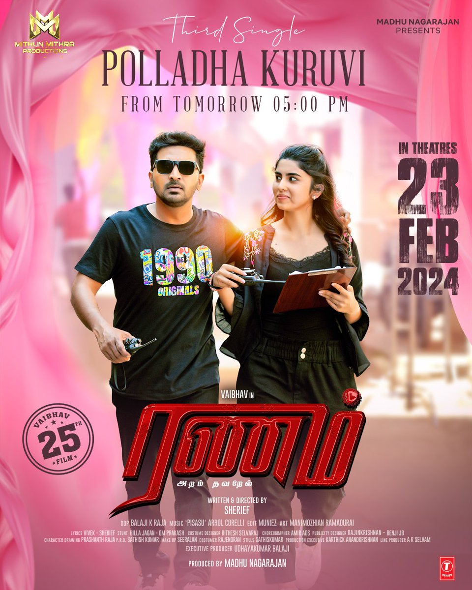 #RANAM (#VB25) Third Single #PolladhaKuruvi Releasing Tomorrow At 5PM❤️

Stars : #Vaibhav - Nandita Swetha - Tanya Hope - Saraswathi Menon
Music : Arrol Corelli (Kalaga Thalaivan)
Direction : Sheriff (Debut)

FEBRUARY 23 Theatrical Release!!