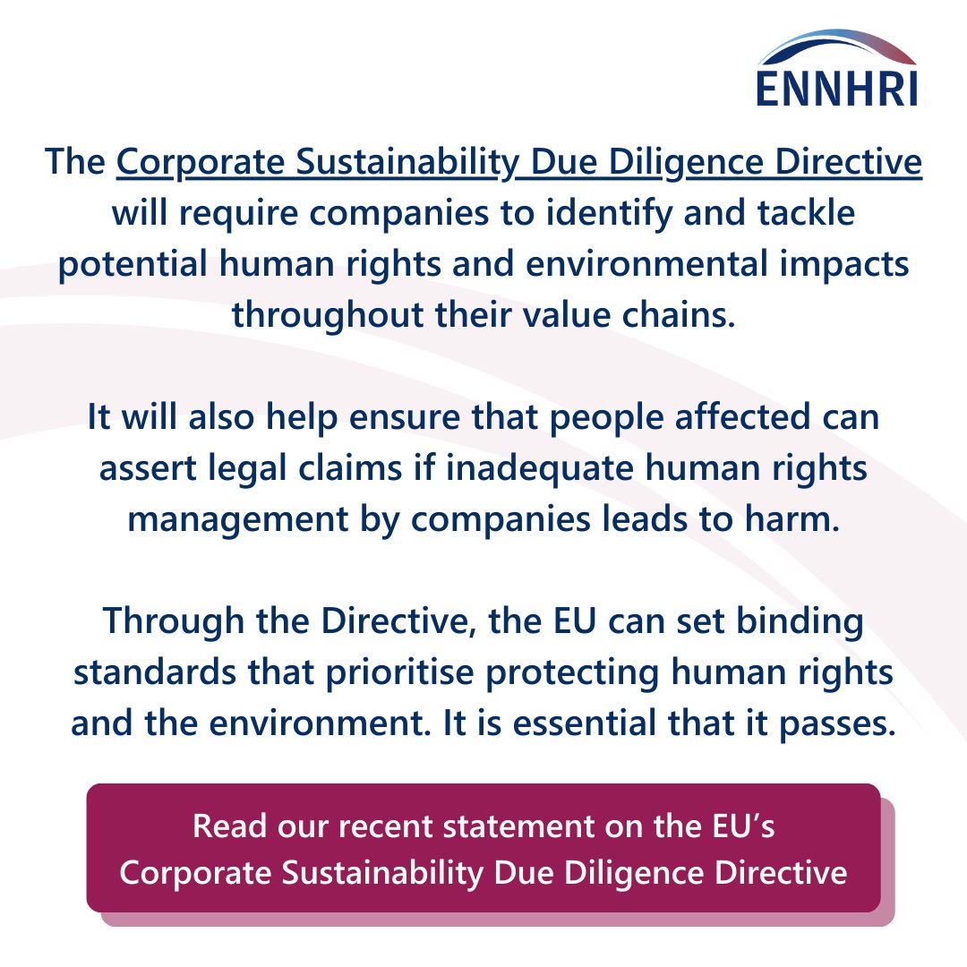 The #EU's Corporate Sustainability Due Diligence Directive (CSDDD) is critical to safeguard &amp; protect #HumanRights &amp; the environment in global supply chains.
We urge all parties to vote in favor of adopting the Directive. Read our statement on the CSDDD 👉 ennhri.org/news-and-blog/…