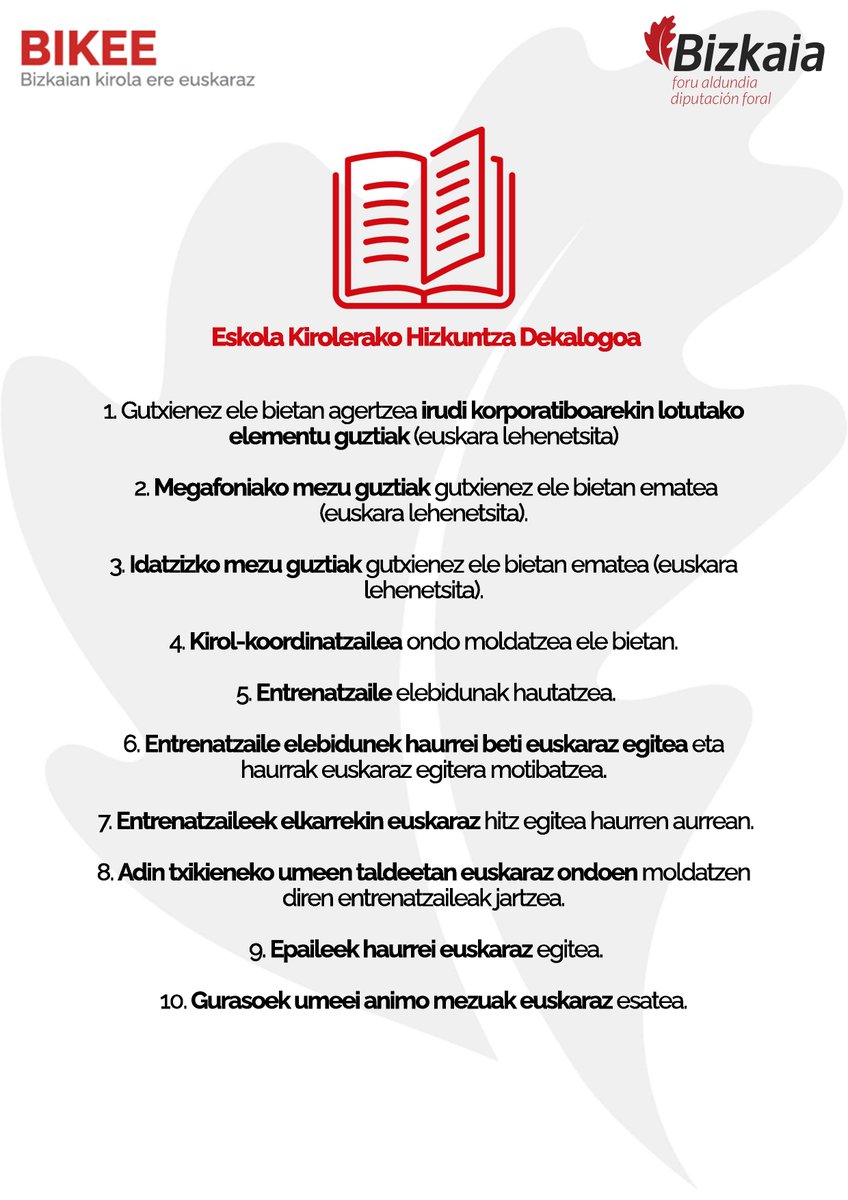 fvbm's tweet photo. 📌 ESKOLA KIROLERAKO HIZKUNTZA DEKALOGOA
#EskubaloiaBizkaia #EskubaloiaEuskaraz
#BIKEE
𝗕𝗶𝘇𝗸𝗮𝗶𝗮𝗻 𝗞𝗶𝗿𝗼𝗹𝗮 𝗘𝗿𝗲 𝗘𝘂𝘀𝗸𝗮𝗿𝗮𝘇
👉 https://t.co/ufB7SWMCxp
@BizkaiaKultura https://t.co/SpPYSysOdB