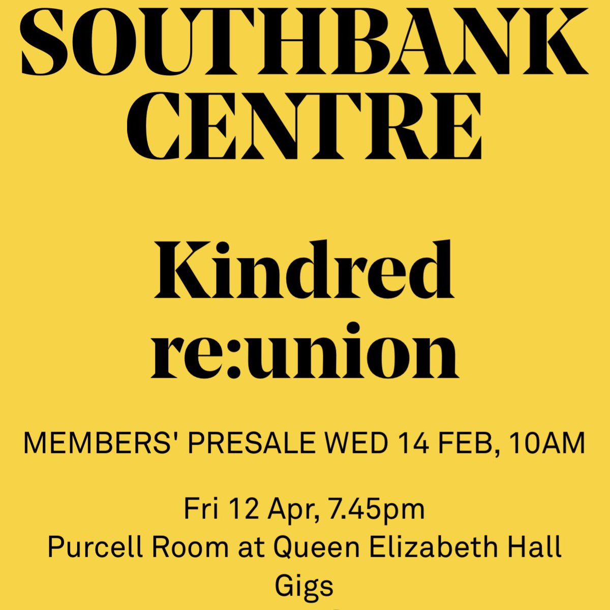 KINDRED RE:UNION 🎷🎵
📍 Southbank Centre
🗓️ Fri, April 12

🎟️ southbankcentre.co.uk/whats-on/gigs/…