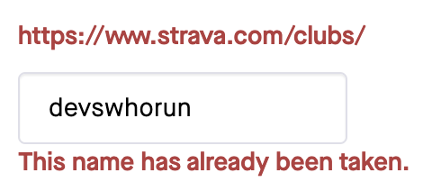 vazac's tweet photo. When you try to create a Strava group that already exists.... #strava #devswhorun https://t.co/CNKaZ7EaSc