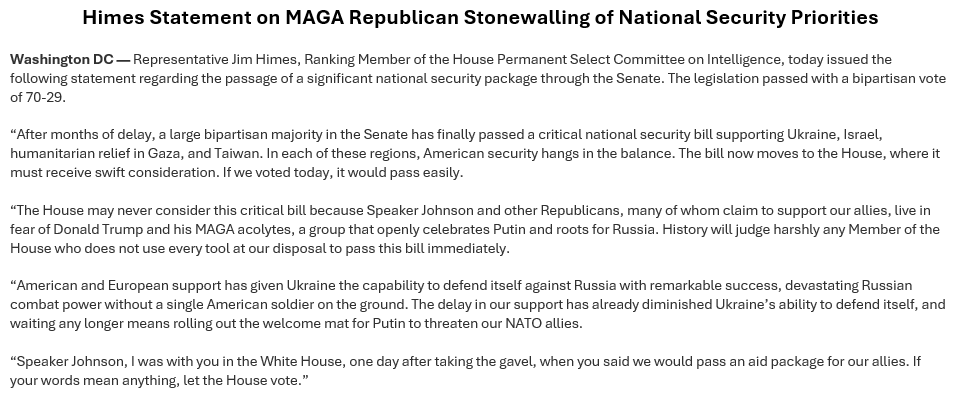 Ranking Member Himes statement on MAGA stonewalling of national security priorities: “Speaker Johnson, I was with you in the White House, one day after taking the gavel, when you said we would pass an aid package for our allies. If your words mean anything, let the House vote.”