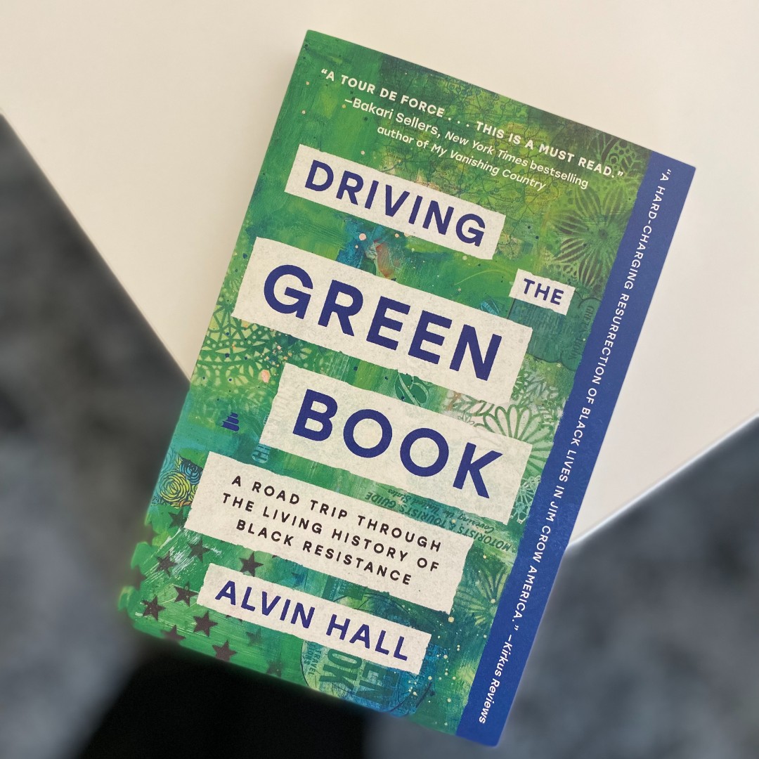 Now available in #paperback: DRIVING THE GREEN BOOK by Alvin Hall (@alvin_d_hall), a vital work of national history as well as a hopeful chronicle of Black resilience and resistance. Grab your copy today!