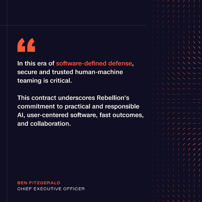RebellionDef's tweet photo. "In this era of software-defined defense, secure and trusted human-machine teaming is critical." 

Read the full release: https://t.co/KqAhhqv6H4

#SoftwareDefinedDefense #NationalSecurity #DefenseTech