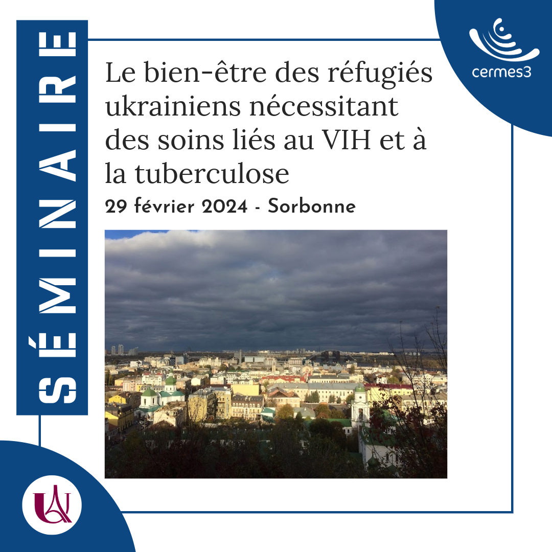 📢 Séminaire 'Le bien-être des réfugiés ukrainiens nécessitant des soins liés au VIH et à la tuberculose' organisé par #UPCité et #Cermes3 🗓️29 février 2024 📍Sorbonne ℹ️Inscription obligatoire ➡️bit.ly/4bAZK3u