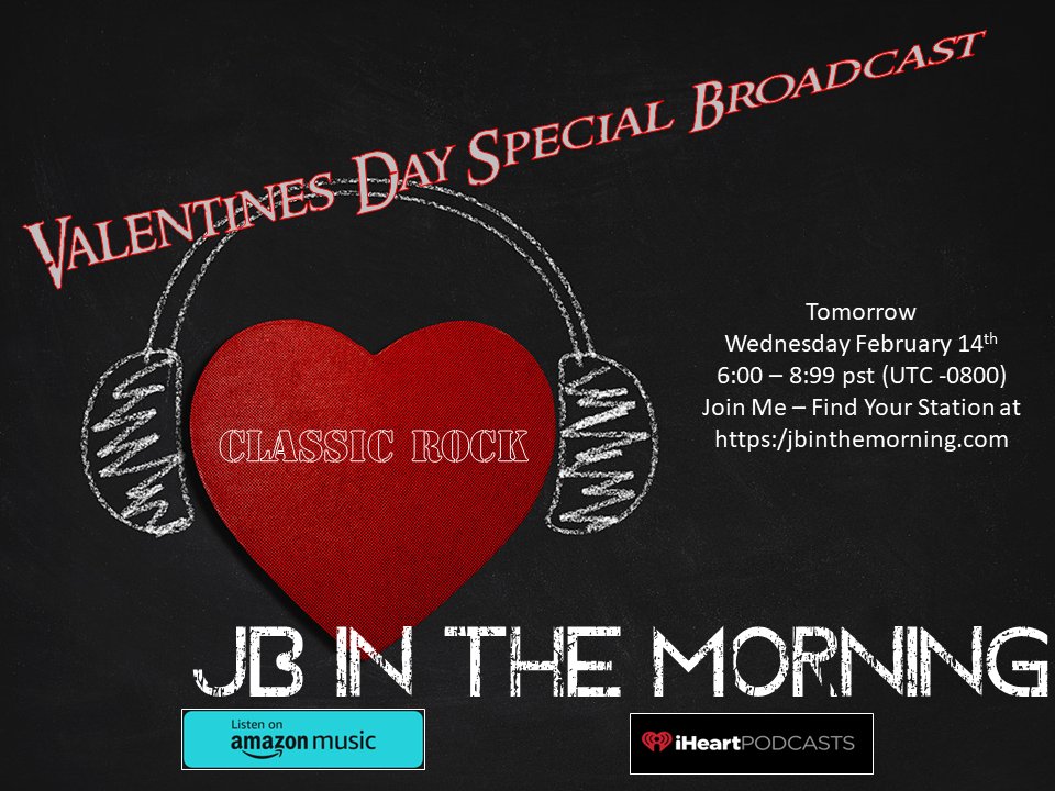 Valentines Day SPECIAL Broadcast, Join me,  and listen to what kind of mushy stuff Rock and Roll has to offer!  jbinthemorning.com  <a href="/JBITMOfficial/">JB In The Morning Official</a>