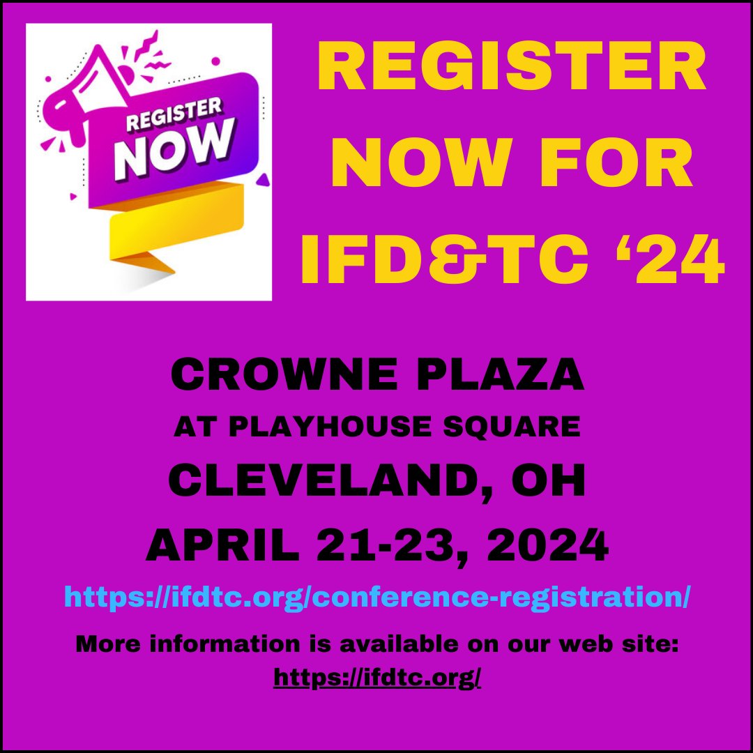 REGISTER NOW!
lnkd.in/d77yBEAt

More information is available on our web site: ifdtc.org