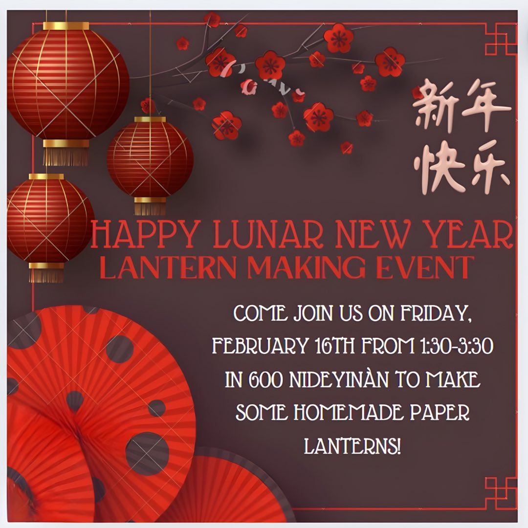 While this weekend has been full of many celebrations, come join us on Friday February 16th from 1:30-3:30pm in the GSA Lounge (600 Nideyinàn) to make some paper lanterns to continue the festivities! 

Happy Lunar New Year!
