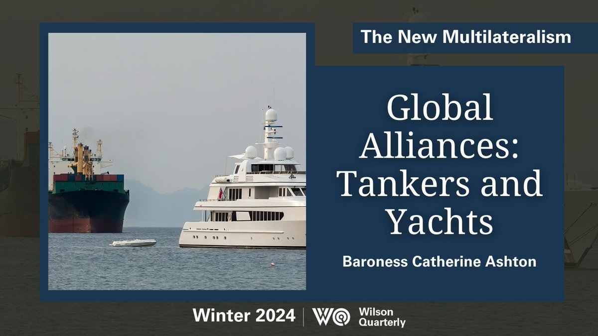 When we started exploring the issue of global alliances, we turned to Baroness Catherine Ashton, who turns out she had been giving the idea some thought of her own. She frames them as tankers and yachts--and she says we need them both. buff.ly/3HX1IgR #Multilateralism