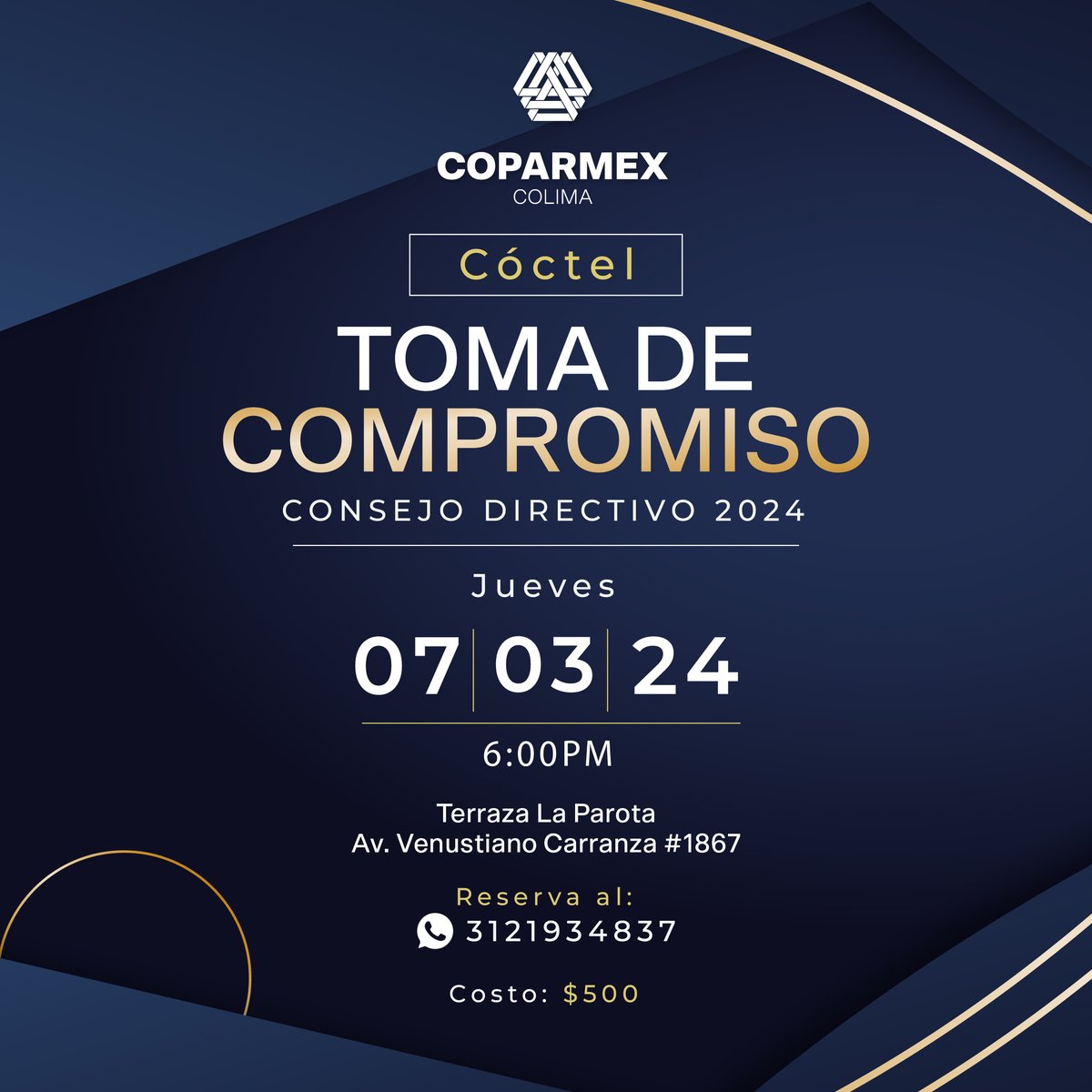 ¿Ya apartaste tu lugar? 👀
Socios y Socias COPARMEX Colima.
Te hacemos invitación a nuestra próxima toma de compromiso  "Consejo directivo 2024"
Tu asistencia y participación es muy importante.
🗓 Jueves 7 de marzo de 2024
⏰6:00 pm
📍Terraza La Parota