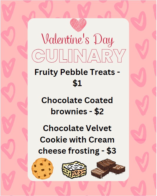 Culinary Bakery  offerings for valentines day!
#onlyoneSHS