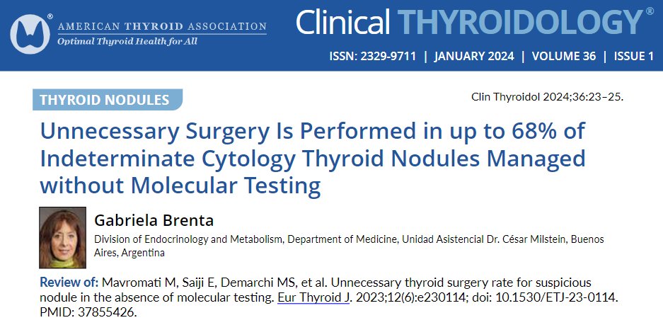 Dr. Gabriela Brenta sums up the recent study by Mavromati & collogues showing up to 68% of patients with an indeterminate cytology #ThyroidNodule – without #MolecularTesting - had unnecessary surgery. 

ow.ly/IUeW50QAHBB

#endotwitter #medtwitter #Argentina @LATS_Society