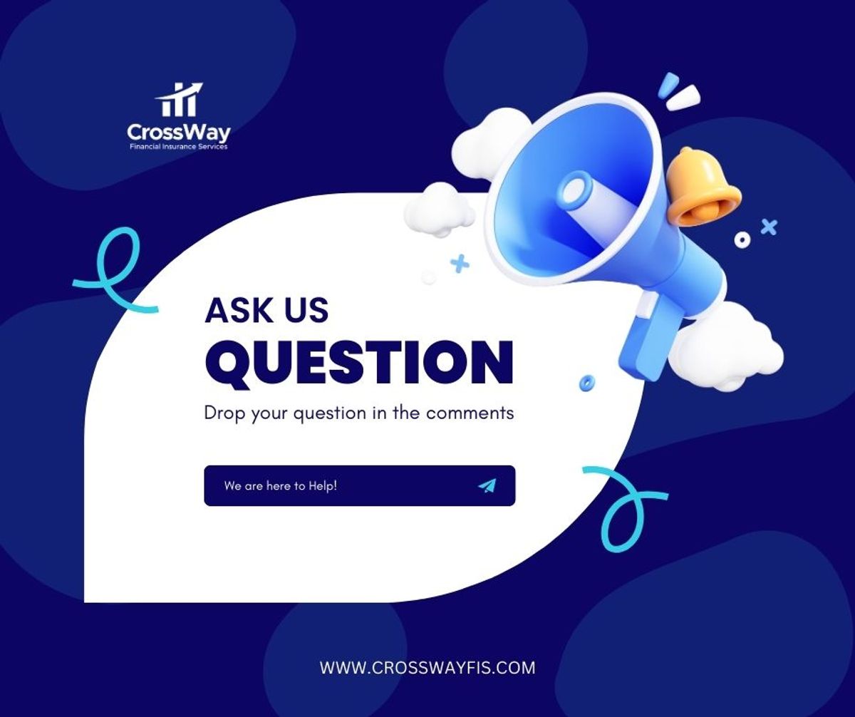 📢💙 Your Insurance Questions Answered by CrossWay FIS! 💙📢 #CrossWayFIS #AskUsAnything #InsuranceHelp #YourQuestionsAnswered #FinancialServices
