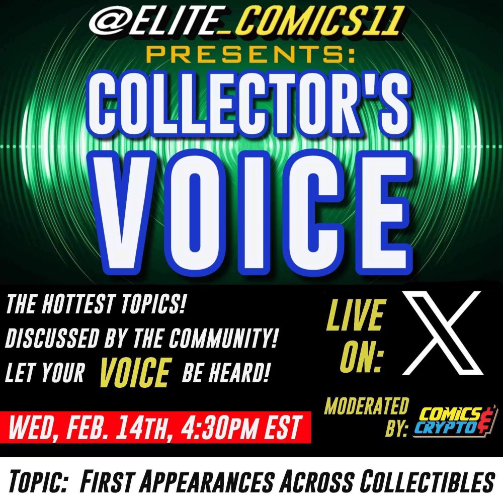 Comics & Crypto (@comicsandcrypto) on Twitter photo 🚨Collector’s Voice Twitter Space🚨
Join us TOMORROW @ 130pm PST with <a href="/elite_comics11/">Elite_Comics11 ⭕️</a> to discuss our next topic, “First Appearances Across Collectibles.”
Ask questions, engage, and learn more about first appearances! See you there! x.com/i/spaces/1djxX… 🚨Collector’s Voice Twitter Space🚨
Join us TOMORROW @ 130pm PST with <a href="/elite_comics11/">Elite_Comics11 ⭕️</a> to discuss our next topic, “First Appearances Across Collectibles.”
Ask questions, engage, and learn more about first appearances! See you there! x.com/i/spaces/1djxX…