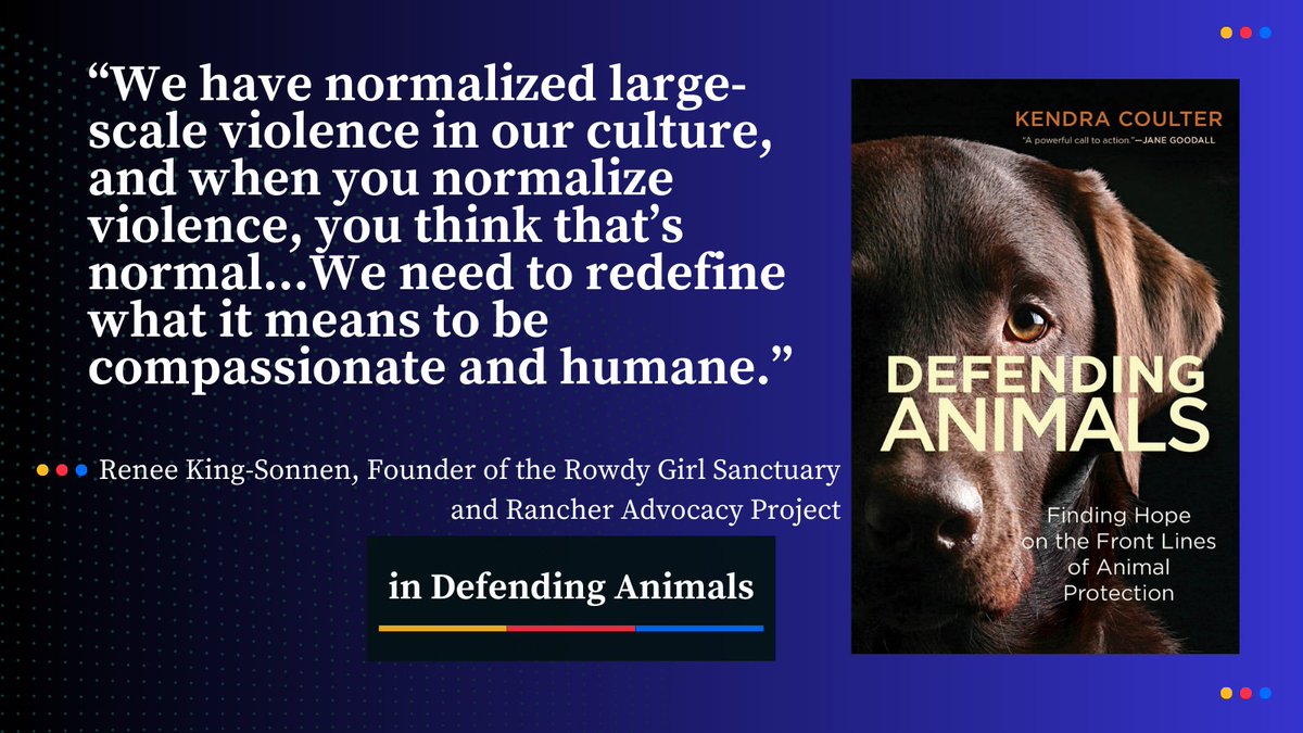 Renee King-Sonnen of the groundbreaking @RowdyGirlRanch and @RancherAdvocacy challenges expectations and offers hope for both animals and rural people in #DefendingAnimals. #books #AnimalLovers