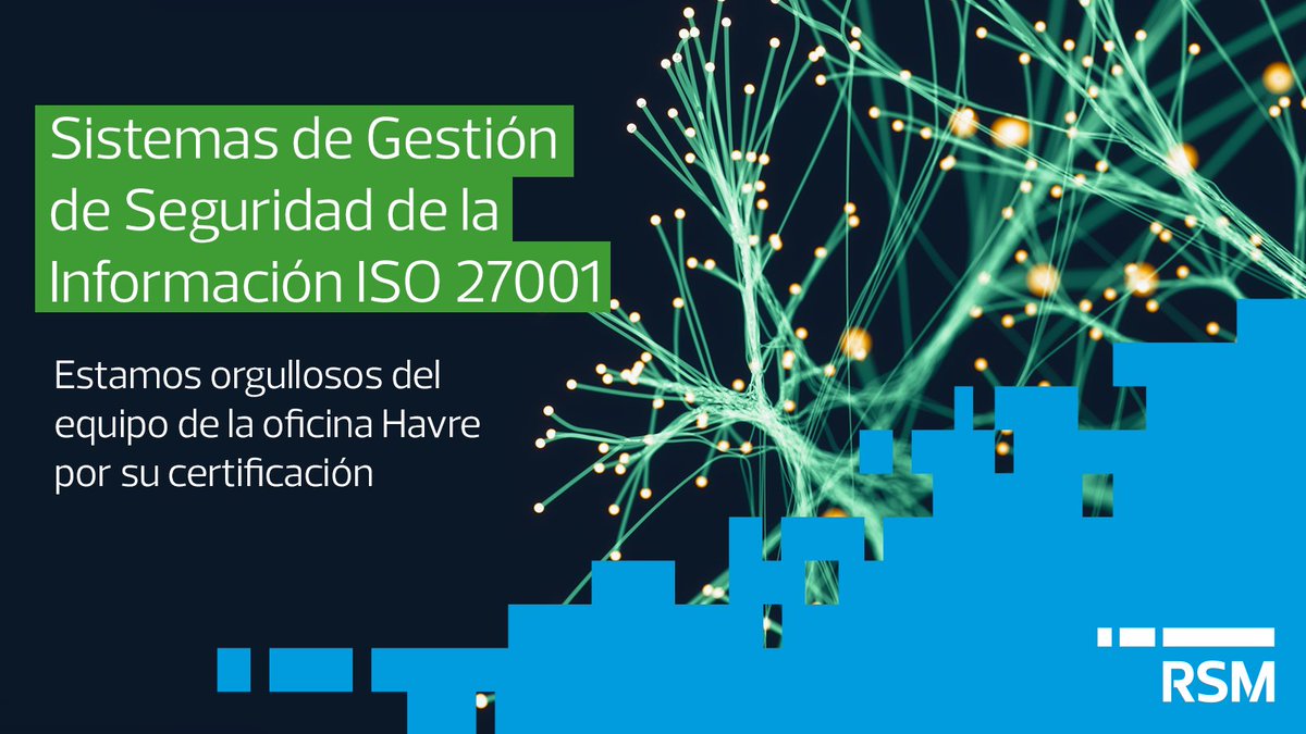 #RSMMéxico avanza en temas de #seguridad de la información. Estamos orgullosos del equipo de la oficina Havre por su certificación en #Sistemas de Gestión de Seguridad de la Información ISO 27001 ¡Felicidades equipo, vamos por más rumbo al 2030!