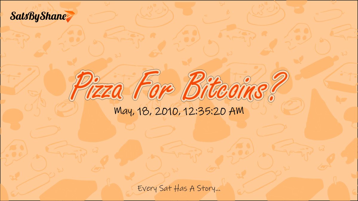 Pizza For Bitcoins?🍕 A relaxing thread on Pizza Sats. The Historic Bitcoin For Pizza Transaction 🍕