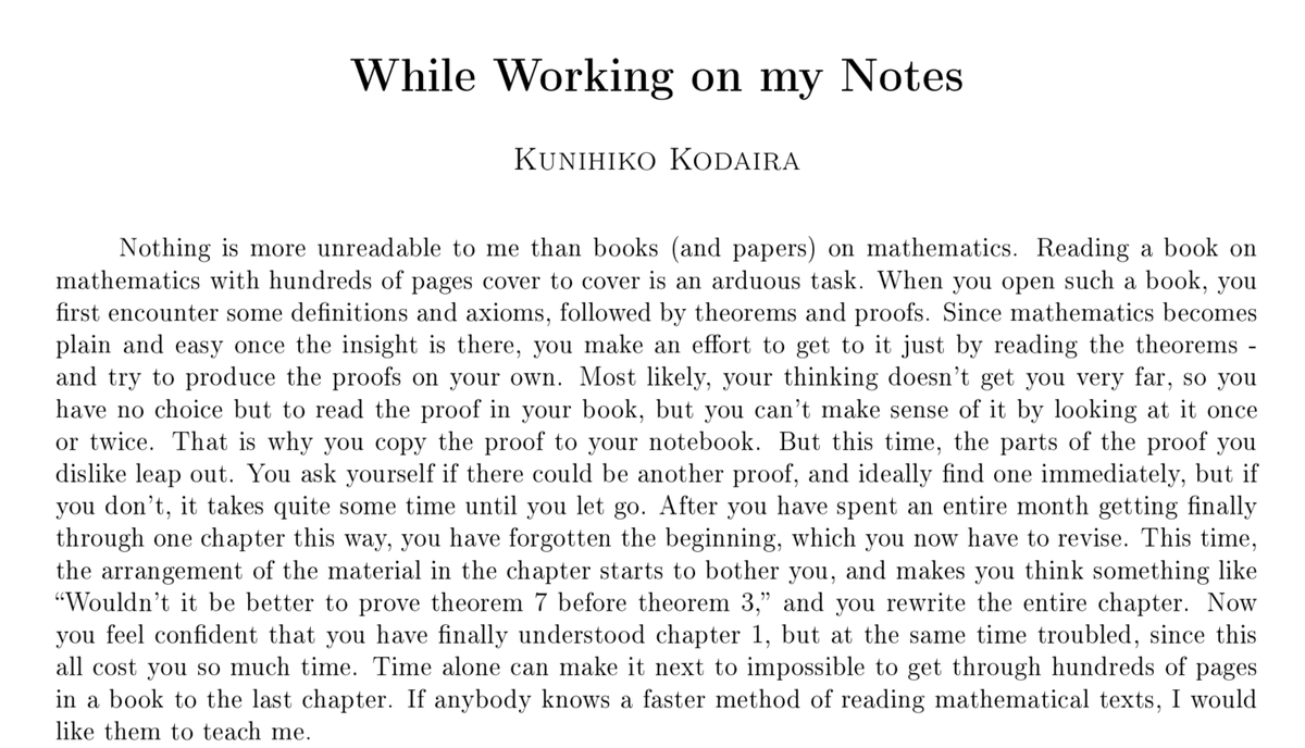 A beautiful essay by Kodaira on why reading mathematics is hard: