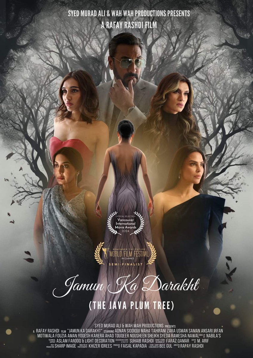 RafayRashdi's tweet photo. Second Official Selection Vancouver International Movie Awards

Semi Finalist Cannes World Film Festival.

Poster Design Credit @ShahbazJamote1
Photography Credit Rizwan Ul Haq

#JamunKaDarakht https://t.co/fLj5xesrMx
