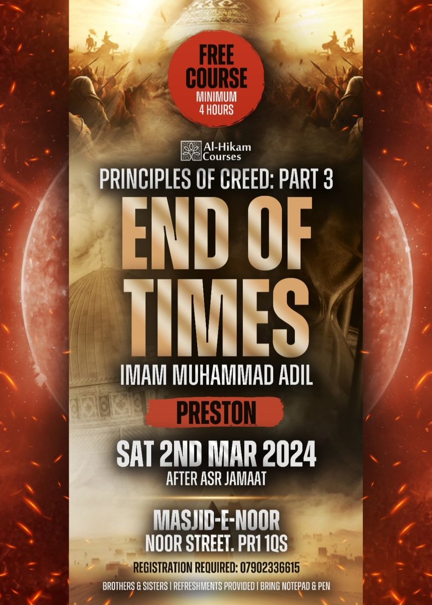MasjidNoor's tweet photo. Principles of Creed- Part 3

END OF TIMES

🎙 Delivered By: Imam Muhammad Adil Shahzad 
🗓 Saturday 3rd March 2024
🕰 After 'Asr Salah (4:45pm)
📍 Noor Hall, Noor Street, Preston

Seating for Sisters

Register Here:
https://t.co/QkDlUAy91a https://t.co/jcbIcmueB8