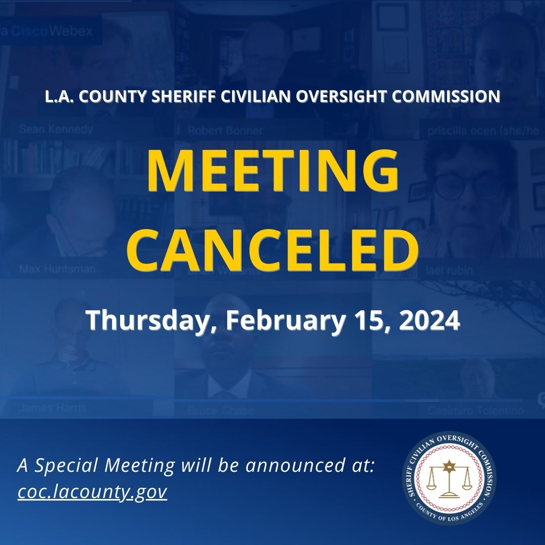 The @LACountyCOC Business Meeting scheduled for Thursday, Feb. 15 has been canceled. Visit coc.lacounty.gov for a future announcement of a Special Meeting. #LACountyCOC #LACounty
