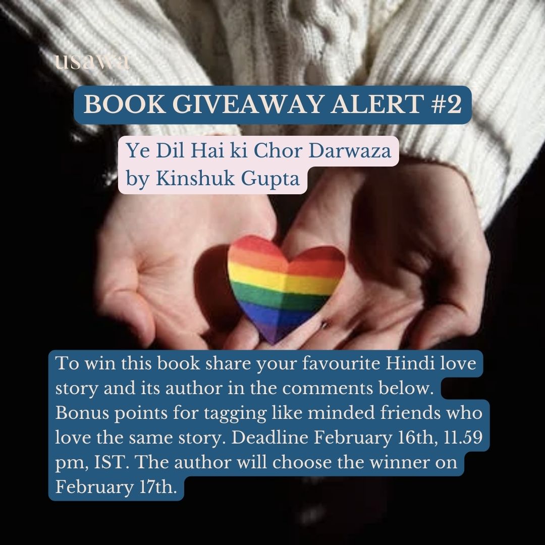 BOOK GIVEAWAY ALERT #2

Ye Dil Hai ki Chor Darwaza by Kinshuk Gupta 
@kinshukwrites 
#YeDilHaiKiChorDarwaza #LGBTQIndia #QueerStories #HindiLiterature #LoveIsLove #DiverseReads #BookGiveaway #ReadIndianWriters #LGBTQBooks #InclusiveLiterature #QueerLove #HindiShortStories