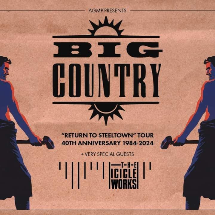 .@BigCountryUK bring their ‘Return To Steeltown’ 40th Anniversary Tour 1984-2024 to @roadmender on Friday 1st March Support will be from The Icicle Works 🎟 For tickets visit buff.ly/3uBEQ3m