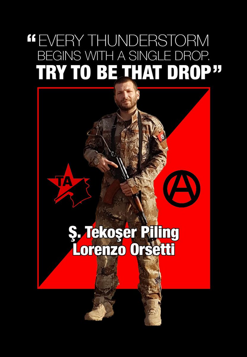 nisafi2008's tweet image. #ŞehidNamirin #Rojava #RiseUp4Rojava
Γεννιέται σαν σήμερα στις 13/2/1986 ο Ιταλός αναρχικός και επαναστάτης διεθνιστής #LorenzoOrsetti.
..Και να θυμάστε πάντα πως κάθε καταιγίδα ξεκινάει με μια απλή σταγόνα. Παλέψτε να είστε εσείς εκείνη η σταγόνα !!