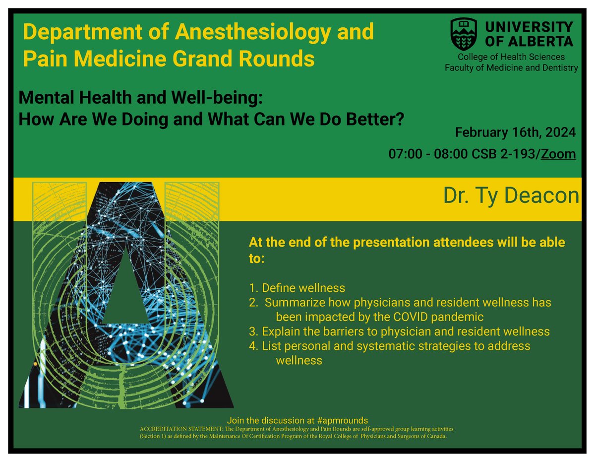 UAlbertaAnesth's tweet photo. Please plan to join us Friday February 16th for Anesthesiology and Pain Medicine Grand Rounds. Dr. Ty Deacon will be presenting "Mental Health and Well-being: How Are We Doing and What Can We Do Better?" #APMrounds https://t.co/HqnZj4Bq90