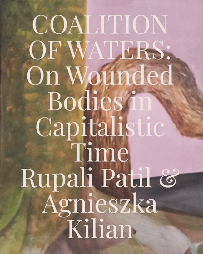 COALITION OF WATERS: On Wounded Bodies in Capitalistic Time Powerful images from artist @RupaliPatil15 and powerful words together with curator #AgnieszkaKilian See it here: thedrouth.org/coalition-of-w…