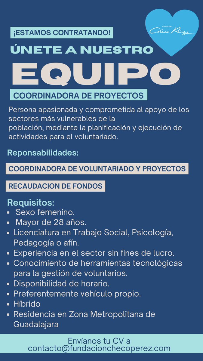 Buscamos coordinación de proyectos. 
Envíanos tu CV a contacto@fundacionchecoperez.com