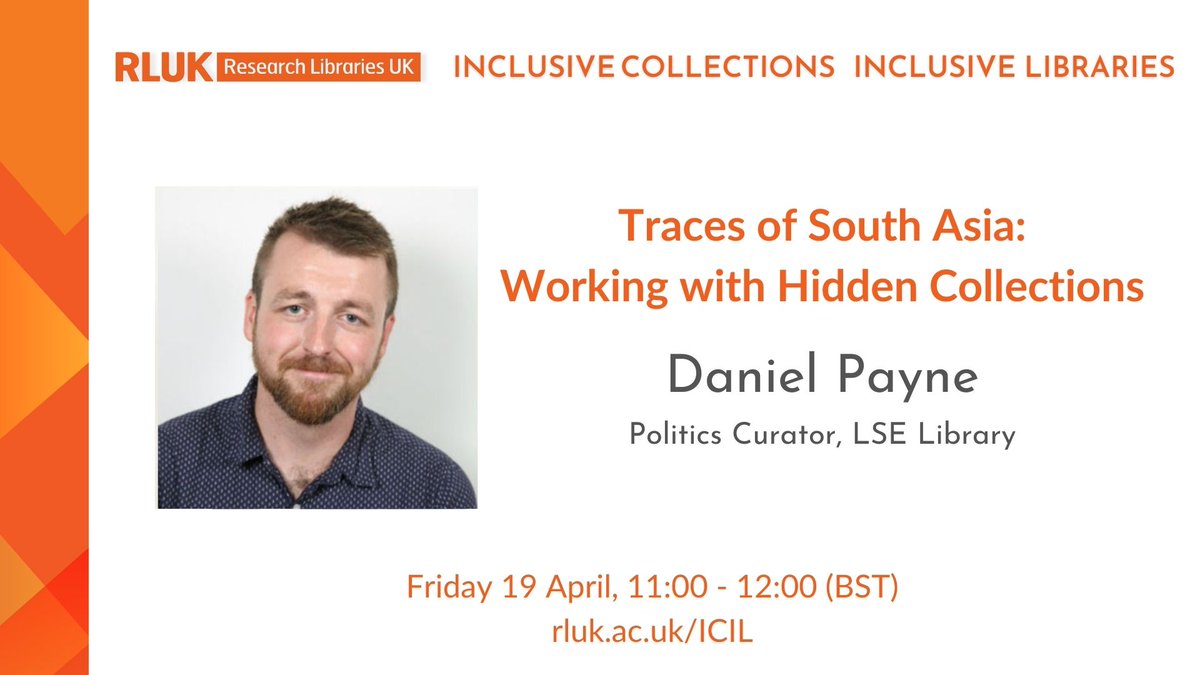 RL_UK's tweet photo. #RLUKICIL | Traces of South Asia: Working with Hidden Collections | 🗓️Fri 19 Apr

Archives+#speccolls are organised to be discoverable. But what is hidden &amp; who has to do the work of ‘finding’ them? Join us for a talk by Daniel Payne @LSELibrary in Apr

🎟️https://t.co/fKkQRYoMeP https://t.co/ahEiX6sCPg