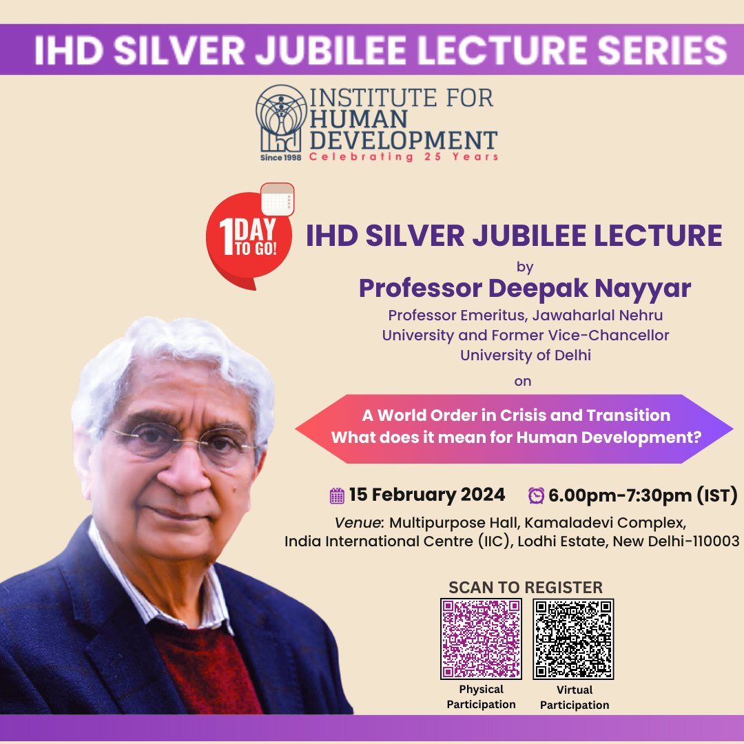 IHD (@tweetihd) on Twitter photo HURRY!! Register yourselves ✍️
Just 1 Day to go for #IHDSilverJubileeLecture by <a href="/profdnayyar/">Deepak Nayyar</a>, Professor Emeritus <a href="/JNU_official_50/">Jawaharlal Nehru University (JNU)</a>
& Former VC, <a href="/UnivofDelhi/">University of Delhi</a>
To attend: bit.ly/4975FMf
Join Online: bit.ly/49sOxQx HURRY!! Register yourselves ✍️
Just 1 Day to go for #IHDSilverJubileeLecture by <a href="/profdnayyar/">Deepak Nayyar</a>, Professor Emeritus <a href="/JNU_official_50/">Jawaharlal Nehru University (JNU)</a>
& Former VC, <a href="/UnivofDelhi/">University of Delhi</a>
To attend: bit.ly/4975FMf
Join Online: bit.ly/49sOxQx