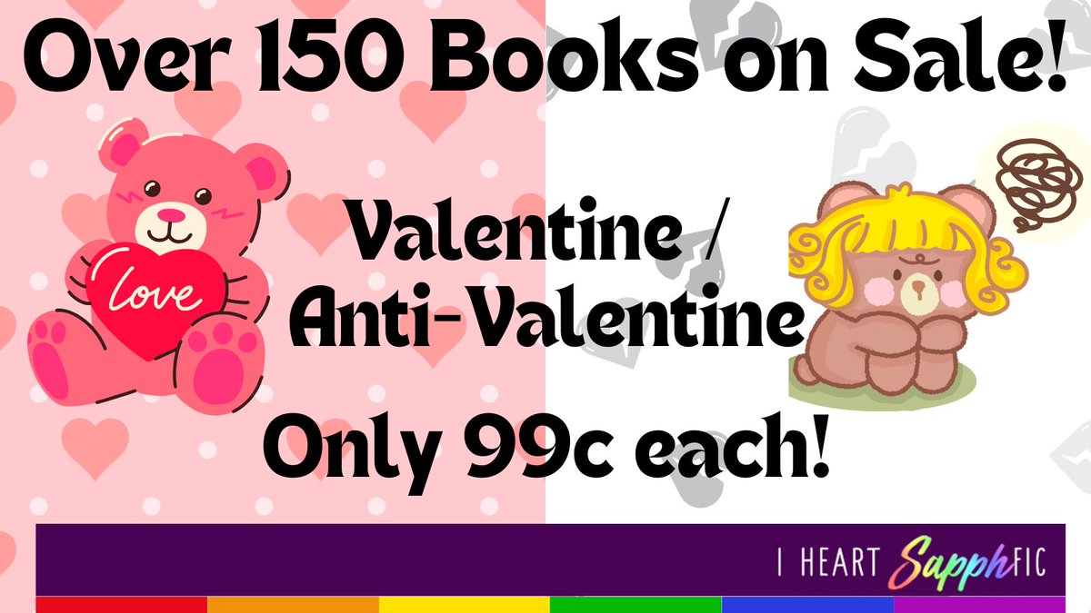 Check out the Valentine / Anti-Valentine 99c eBook sale on I Heart SapphFic. Over 150 books are involved with many fab authors including: @MelissaTereze @SophiaQwrites @samkestrel555 @steph_shea27 @serenitysnow23 @butchjax Deets here: bit.ly/49ivfxJ #SapphicBooks