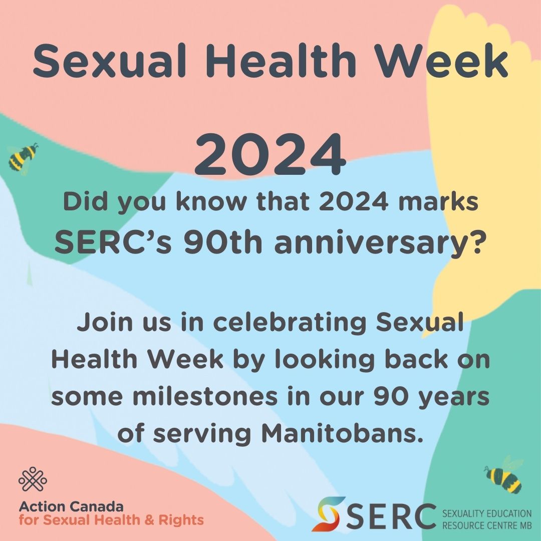 SERC_MB's tweet photo. It's Sexual Health Week 2024!
Since 2024 marks SERC's 90th anniversary, we are looking back on some milestones in our 90 years of serving Manitobans. #SexualHealthWeek #SERCMB #SexEdForEveryone #SERCMB90 https://t.co/dmCUUUGBY7