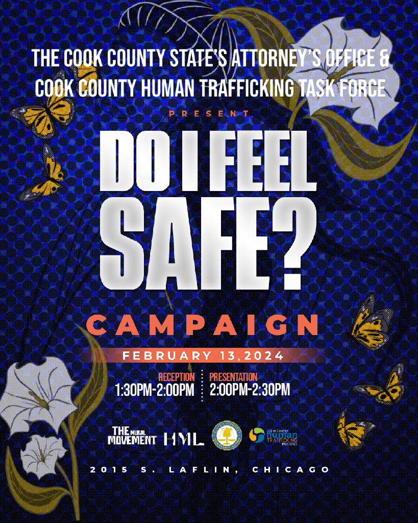 Excited to announce the launch of the groundbreaking 'Do I Feel Safe' campaign, in partnership with The Cook County Human Trafficking Task Force. Stay tuned here for the mural reveal!