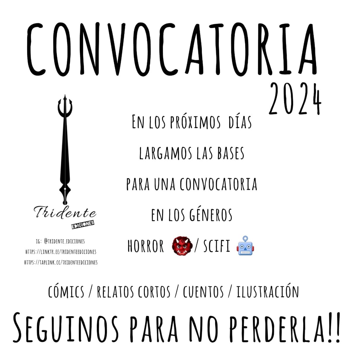 edtridente's tweet photo. Convocatoria 2024‼️Cómics, relatos cortos, cuentos e ilustraciones de horror y scifi para publicar en revista digital!

#convocatoria #CONCURSO #certamen #comics #comic #literatura #Literature #novela #Editor #Editorial #EdiciónImpresa #arte #art #FolloMe #SEGUIDORES #Folllow https://t.co/hIYZxOEZKl