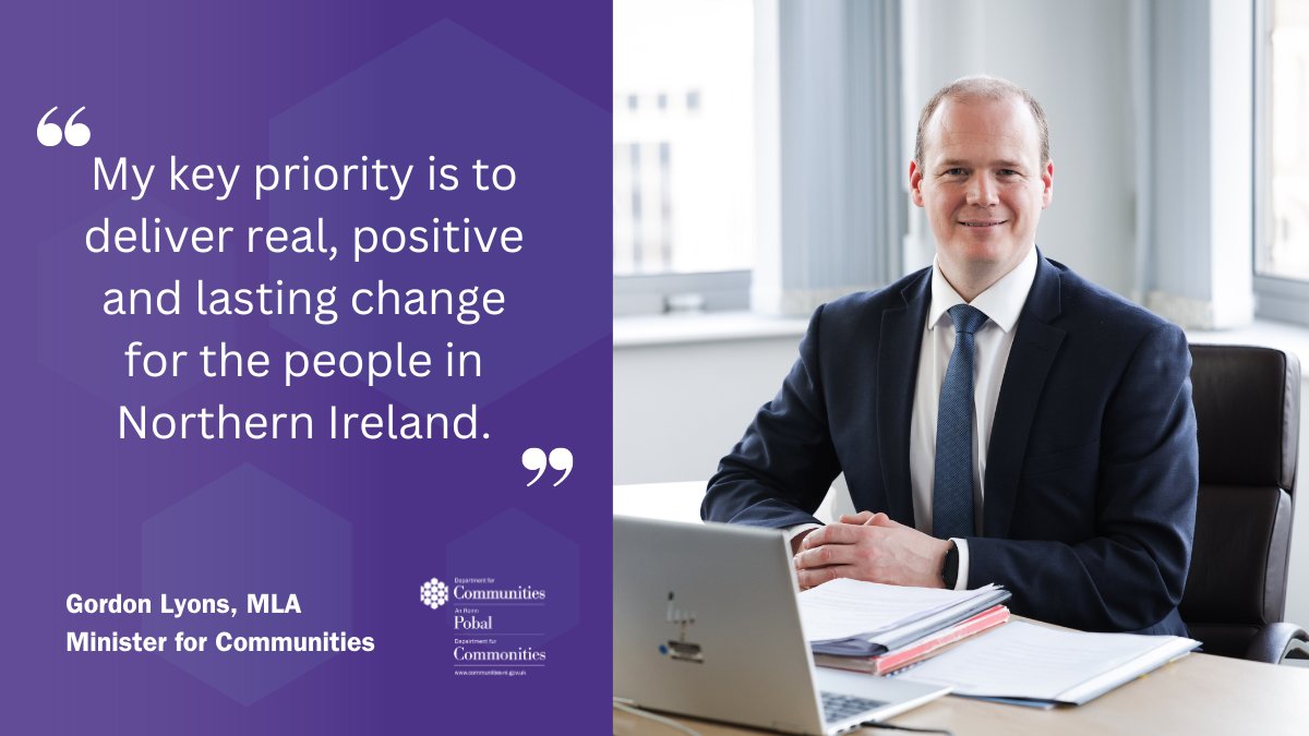 Minister @gordonlyons1 outlines his priority for positive change as he looks to deliver for all the people of Northern Ireland. communities-ni.gov.uk/news/my-priori…