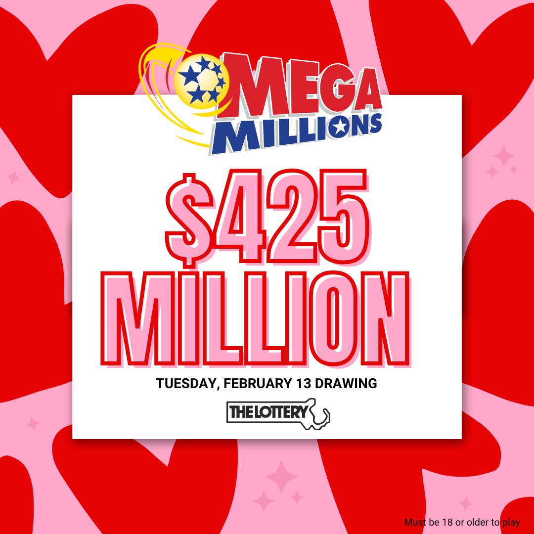 MAStateLottery's tweet photo. Tomorrow is Valentine’s Day 😍 Flowers ✔️ Chocolates ✔️ and a ticket for tonight’s #MegaMillions drawing with an estimated jackpot of $425 MILLION! https://t.co/4zpTnBP3cE