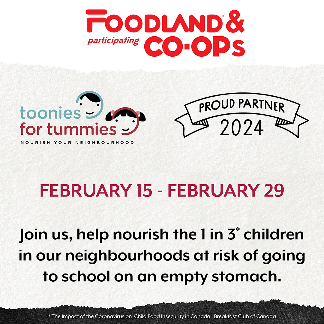 In many small cities/towns, Foodland is the hub of fresh food and friendly neighbours, and a hub for coming together and giving back. From Feb 15th - 29th you can donate your $2 knowing that every single $2 goes towards helping fund student nutrition programs where you live.