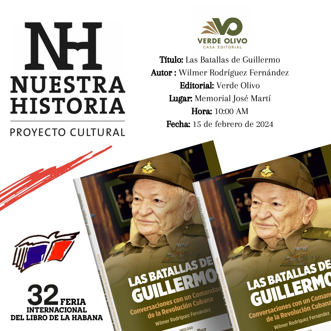 #CubaViveEnSuHistoria🇨🇺Este 15 de febrero se presentará en el Memorial José Martí el libro Las batallas de Guillermo, de la autoría de Wilmer Rodríguez Fernández. No pierda la oportunidad de adquirir esta obra bajo el sello de las editoriales Verde Olivo y Ocean Sur.