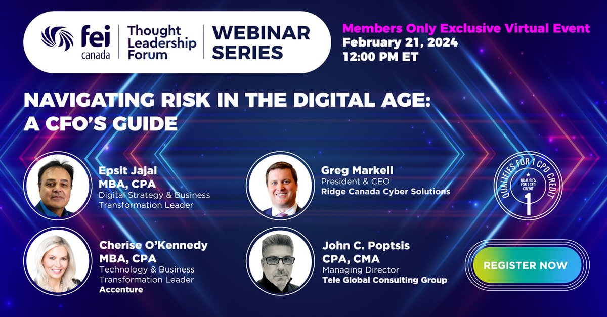 FEICanada's tweet photo. Join FEI Canada and our Thought Leadership Forum IT Committee for an interactive, exclusive Members only virtual discussion on the topic of "Navigating Risk in the Digital Age: A CFOs Guide."  
 
Register today: https://t.co/YNaMTOYIZn
More event details provided in the link. https://t.co/kl7s6It8g4