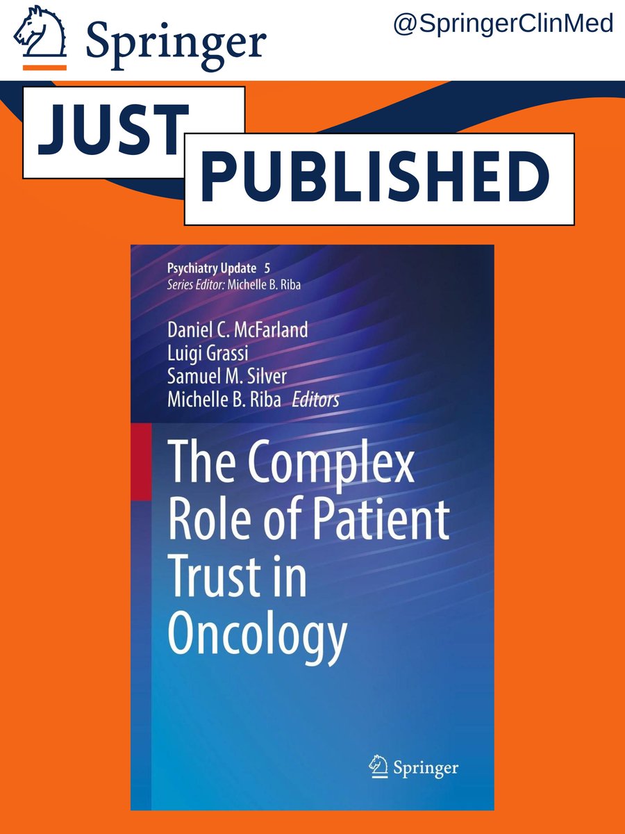 #JustPublished: “The Complex Role of Patient Trust in Oncology.” This book offers practical suggestions and techniques to improve trust between patient and physician.