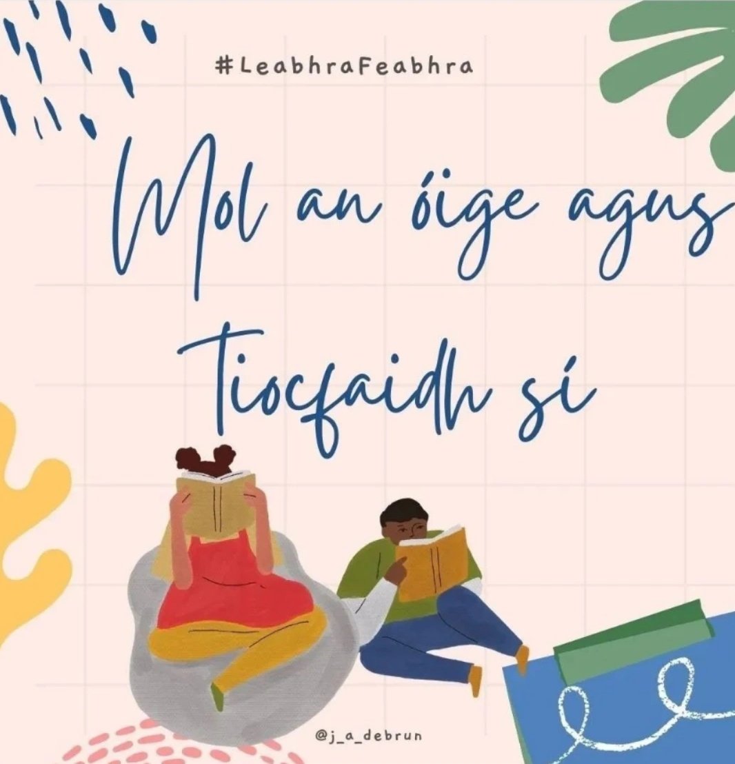 J_A_deBrun's tweet photo. #LeabhraFeabhra 

Mol an Óige agus tiocfaidh sí.

Léigh leabhair Ghaeilge le chéile!

#seanfhocalanlae
#gaeilge
#lechéile 
#irishbookstagram 
#irishlanguagelearners https://t.co/p20w7UIdzH
