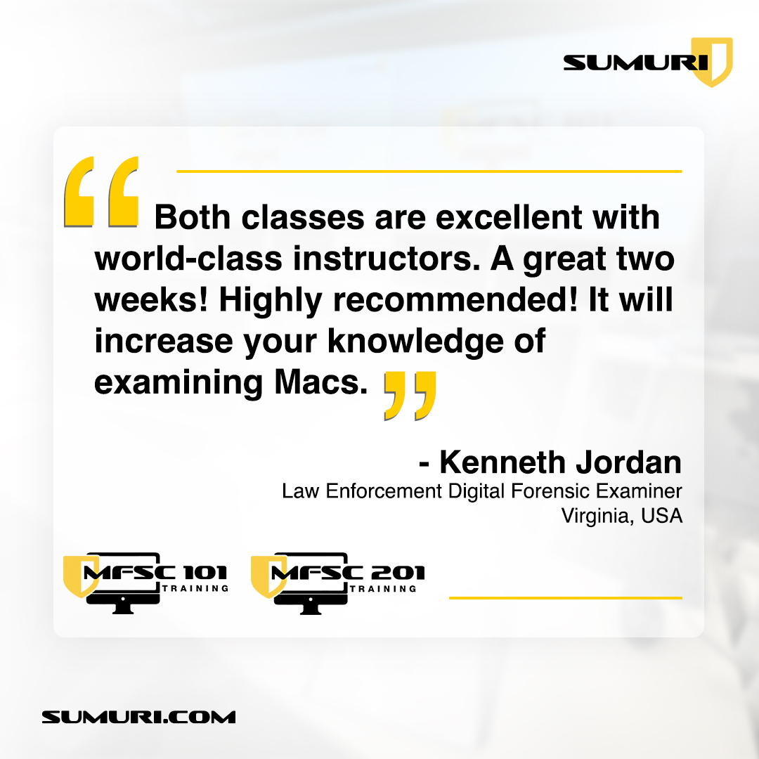 SUMURIForensics's tweet image. Check out Kenneth Jordan's positive feedback on our MFSC-101 and MFSC-201 training! 
We appreciate your kind words.

Join us at #IACISOrlando and save over $700 on training.

IACIS - MFSC-101: zurl.co/IbhE
IACIS - MFSC-201: zurl.co/OWnU 

#MacTraining #DFIR