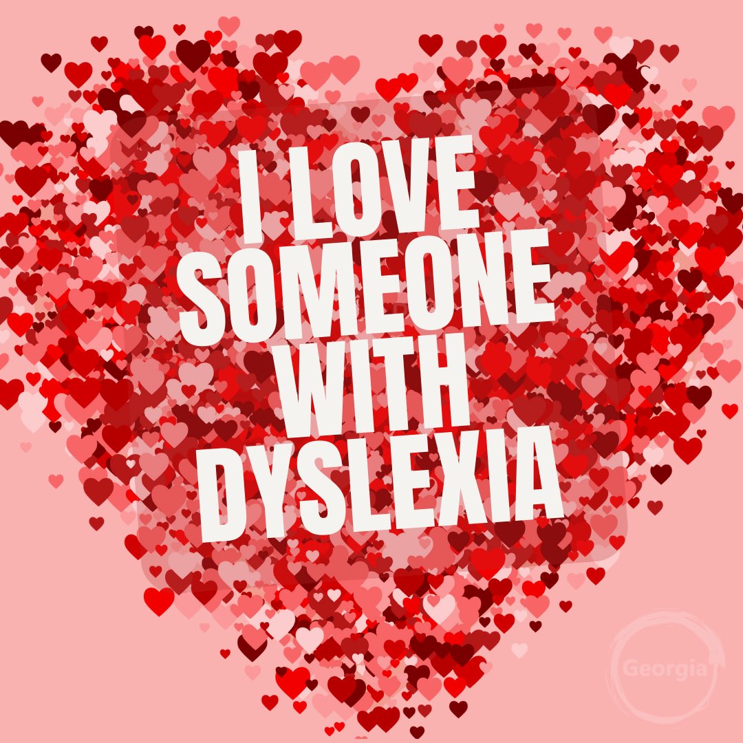 Share if you #love someone with dyslexia #HappyValentinesDay