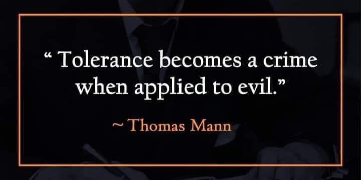 _Qasim_Kehar's tweet image. It is also a fact:👇

&quot;Tolerance becomes a crime when applied to evil.&quot; 

#ToWhomItMayConcern